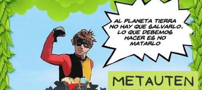 Actuación con ‘Natur man’ hoy viernes 20 de agosto en el exterior del Ayuntamiento en Metauten
